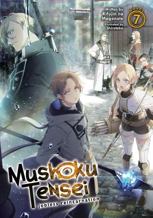 [Mushoku Tensei Manga 07] • Mushoku Tensei · Jobless Reincarnation Vol. 7